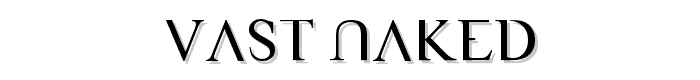 VAST Naked font